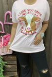 DLH10486 "I LOVE YOU UNTIL THE COWS COME HOME" Cow multi color printed women pink T-shirt