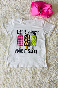 LIFE IS TO SHORT MAKE IT SWEET Popsicle printed short sleeve girls t-shirt DLH1215-33