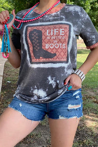 LIFE IS BETTER IN BOOTS Grey graphic t-shirt DLH12283 (ES3)