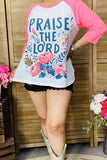 XCH15627 PRAISE THE LORD & flower pink raglan 3/4 sleeve women t-shirt